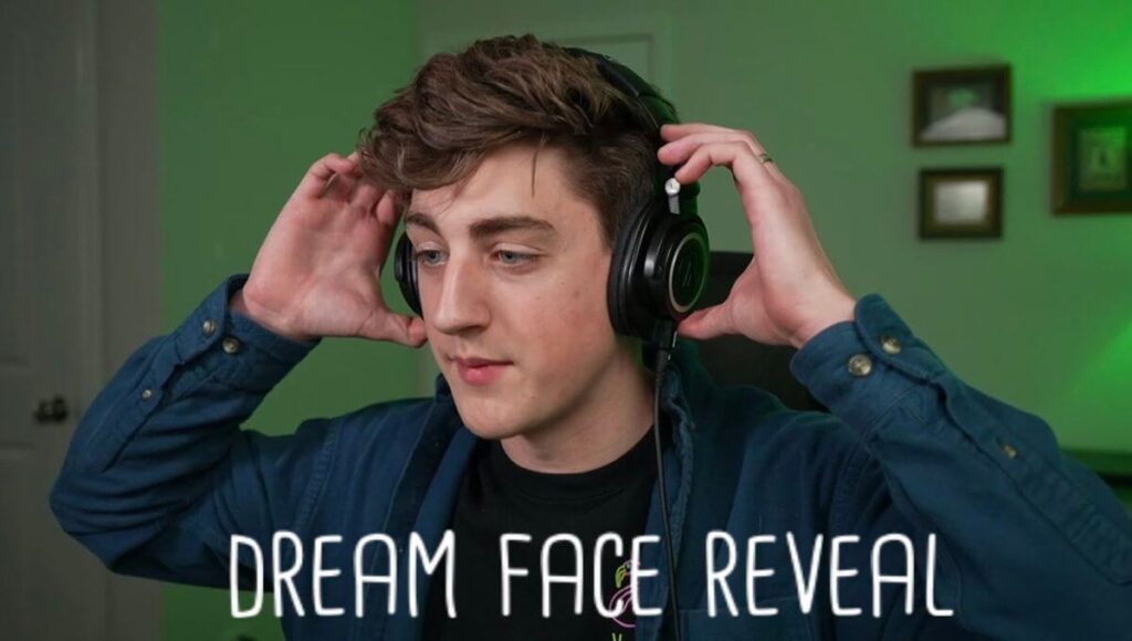 Dream Face Reveal